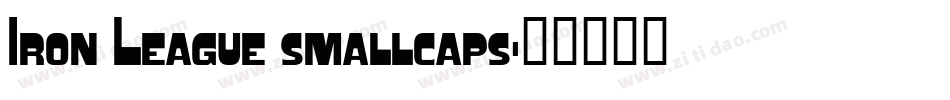 Iron League smallcaps字体转换